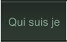 Qui suis je