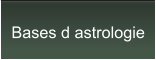 Bases d astrologie